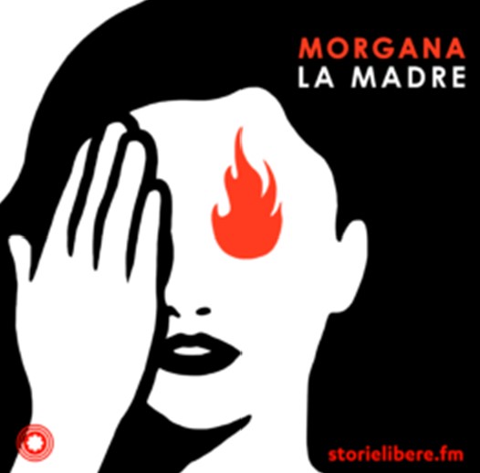 morgana la madre podcast