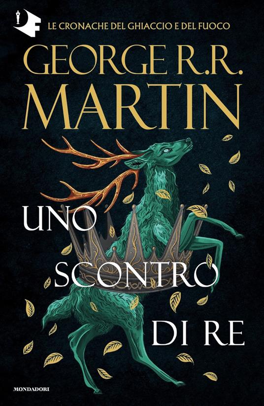 Uno scontro di re. Il trono di spade libri