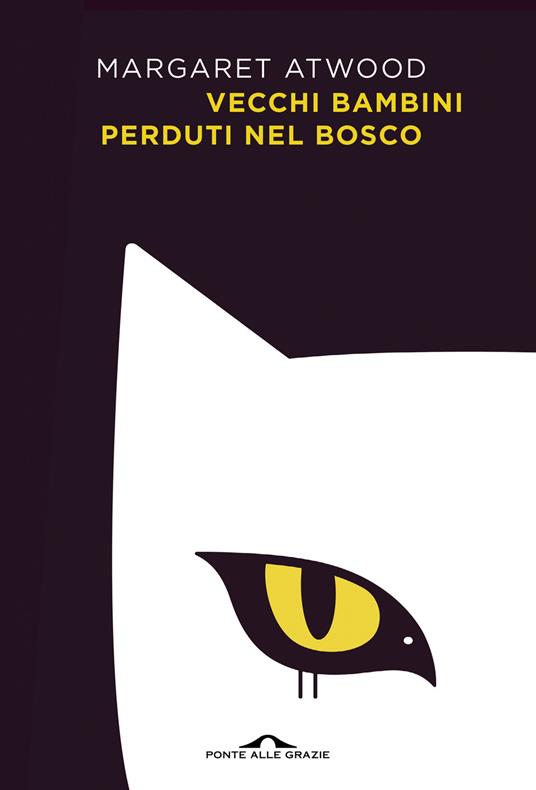 Vecchi bambini perduti nel bosco di Margaret Atwood