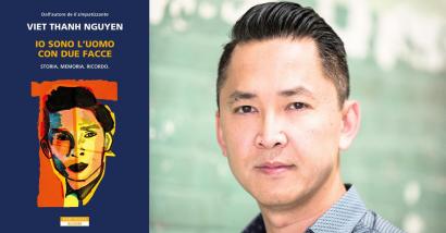 “Io sono l’uomo con due facce”: Viet Thanh Nguyen e il doppio volto dell'America