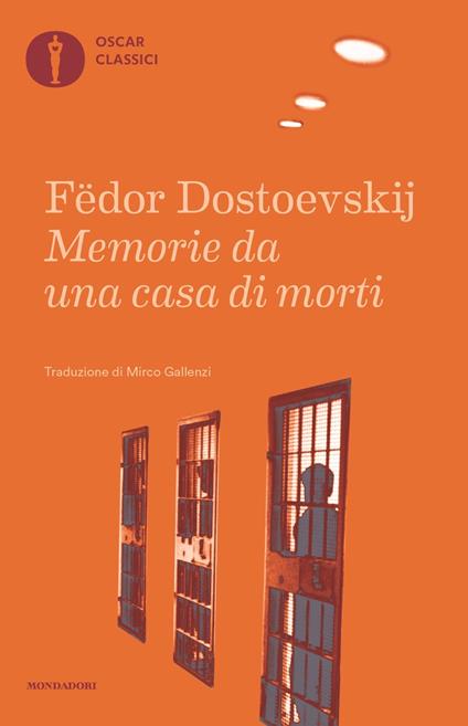 memorie da una casa di morti, di fedor dostoevskij