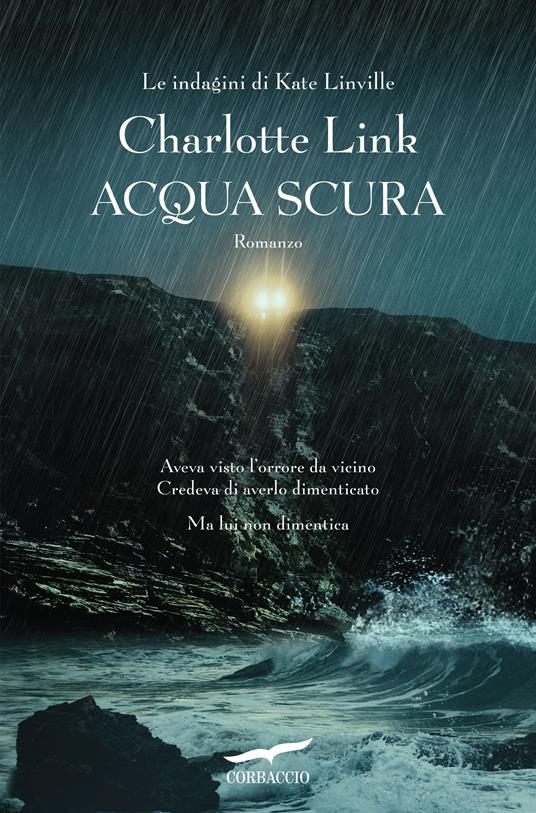 Acqua scura charlotte link libri ultime uscite settembre 2024