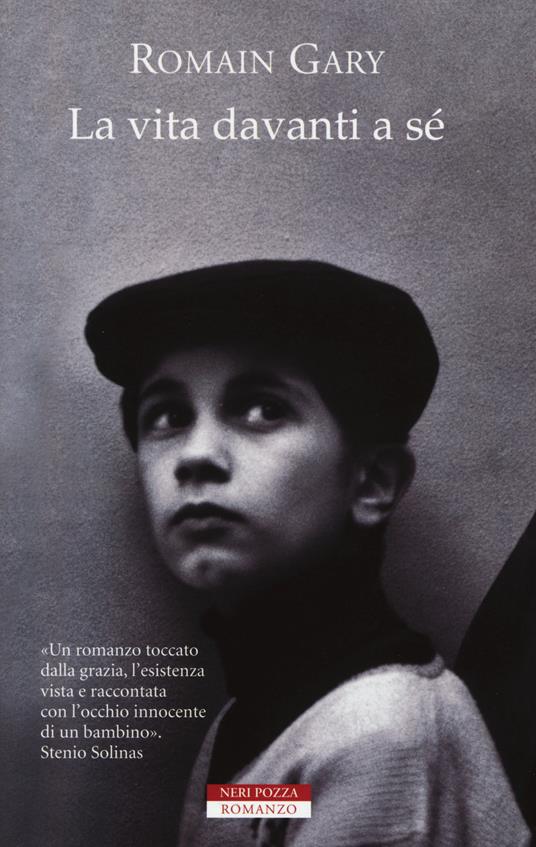 La vita davanti a sé di Romain Gary, scritto con lo pseudonimo Emile Ajar