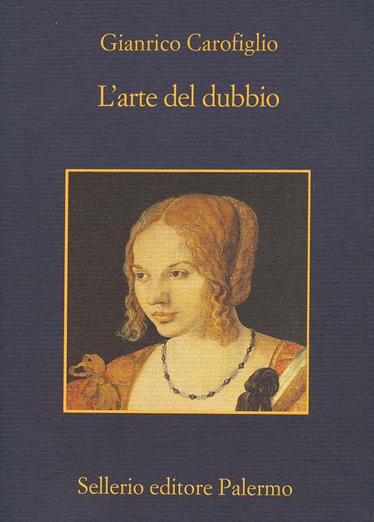 L'arte del dubbio di Gianrico Carofiglio