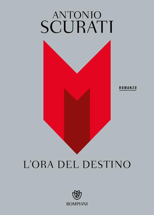 Copertina di "M. L'ora del destino" di Antonio Scurati 