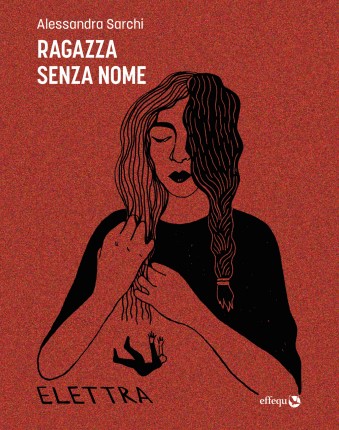 alessandra sarchi ragazza senza nome libri ultime uscite ottobre 2024