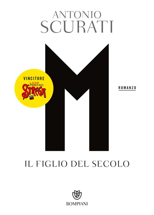 scurati m il figlio del secolo