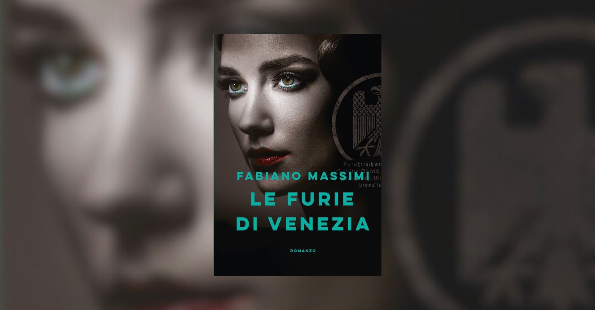 "Le furie di Venezia" di Fabiano Massimi: la misteriosa storia della moglie segreta di Mussolini