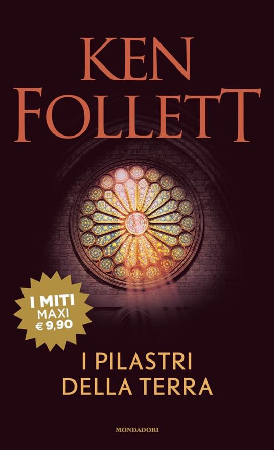 I pilastri della terra di Ken Follett è uno tra i libri "mattoni" da leggere