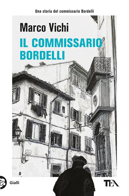 Il commissario Bordelli, tra i libri di Marco Vichi