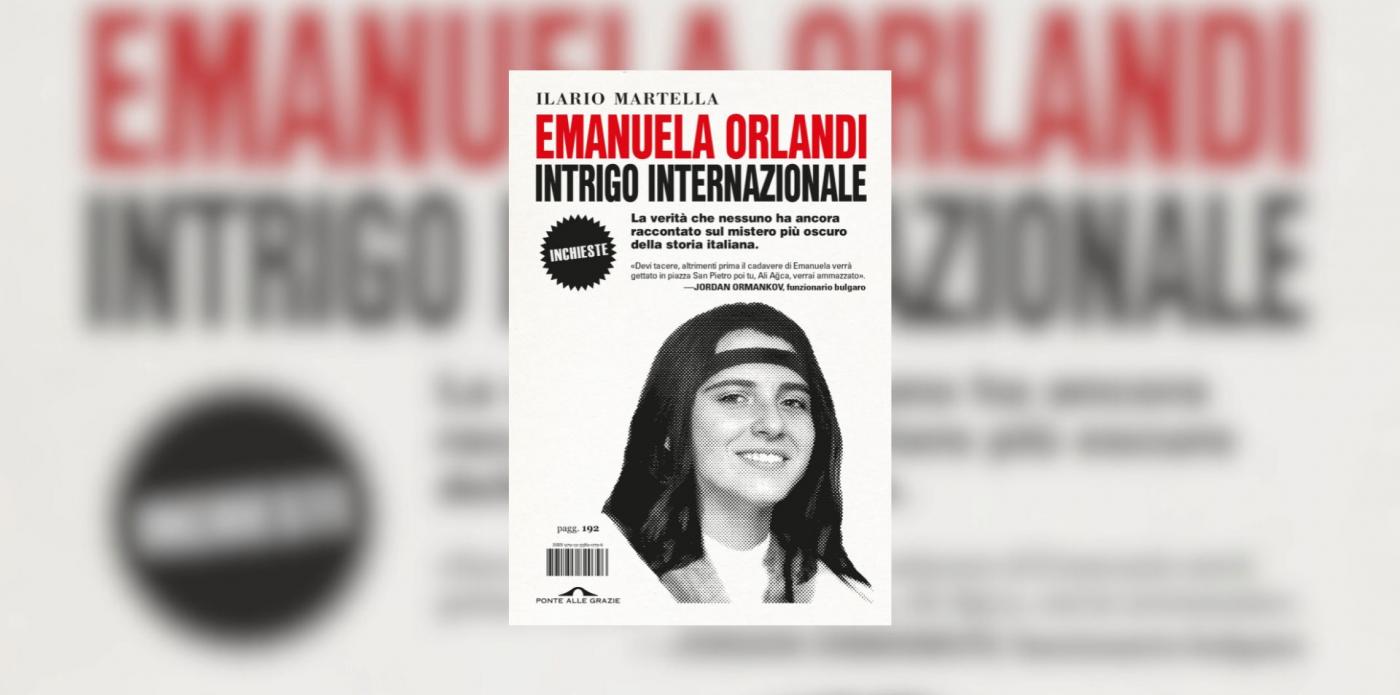 Ilario Martella, Emanuela Orlandi - Intrigo internazionale