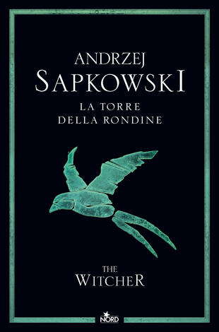 La torre della rondine. The witcher di Andrzej Sapkowski