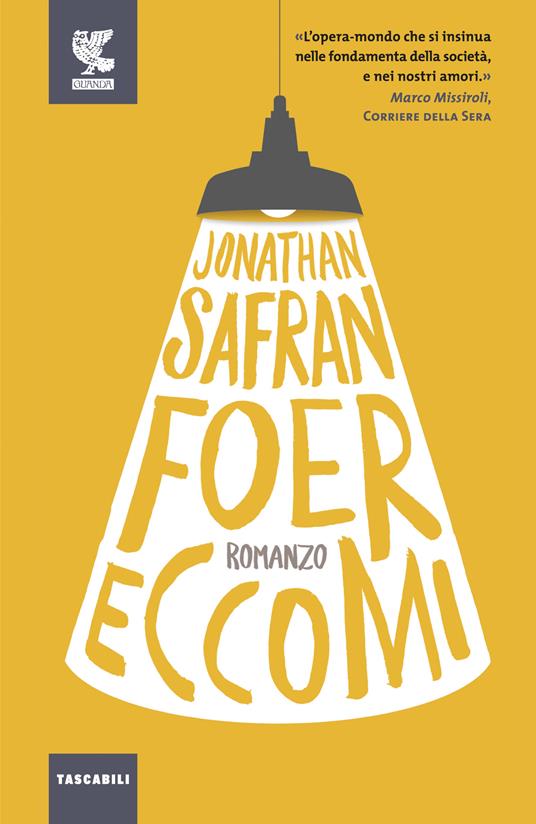 Tra i libri mattoni c'è Eccomi di Jonathan Safran Foer