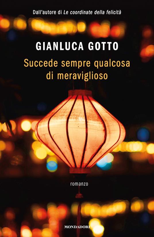 Succede sempre qualcosa di meraviglioso di Gianluca Gotto è una lettura perfetta per quando non stai bene e hai bisogno di qualcosa di rassicurante 
