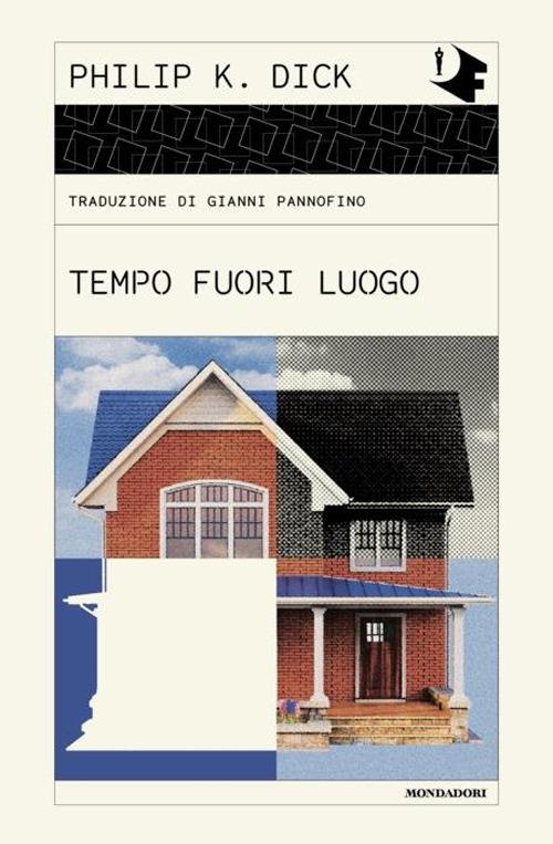 Tempo fuori luogo di Philip K. Dick