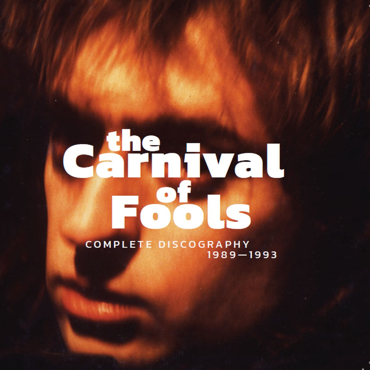 The Carnival of Fools - Complete Discography