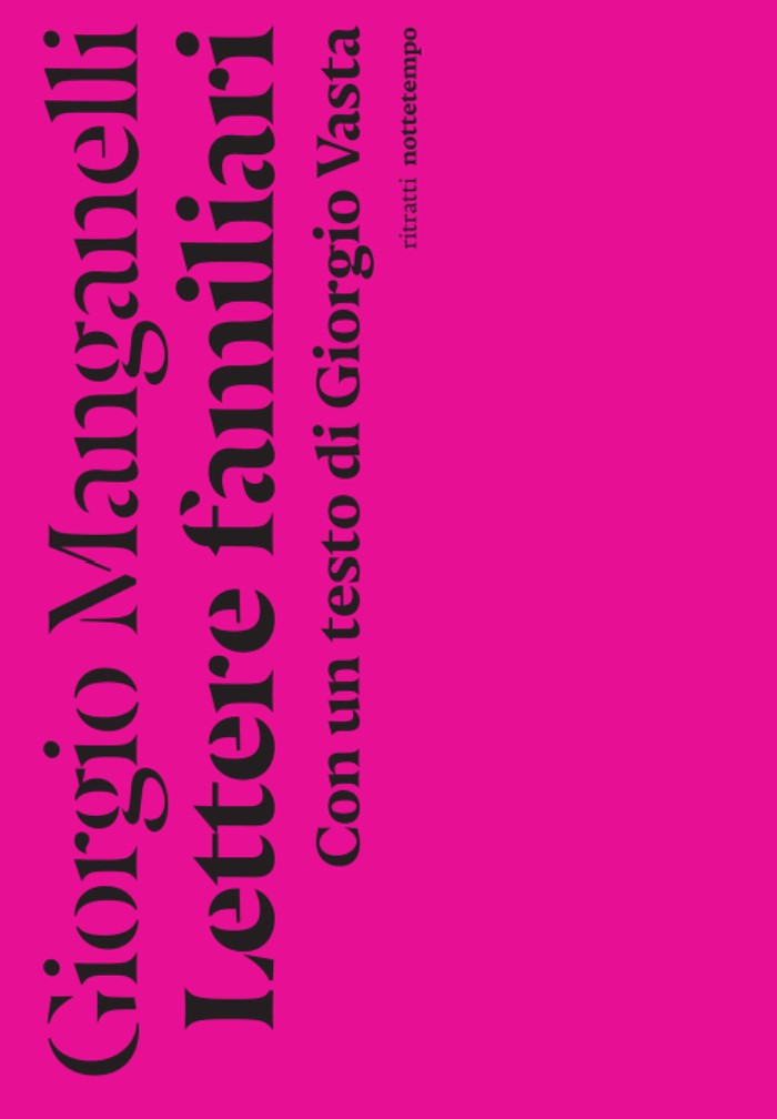 giorgio manganelli lettere familiari