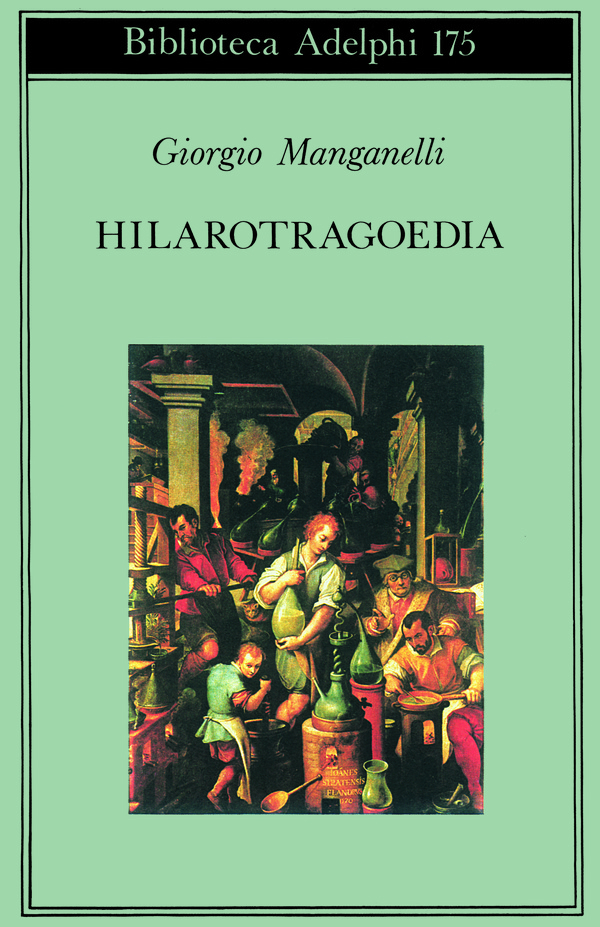 manganelli Hilarotragoedia 