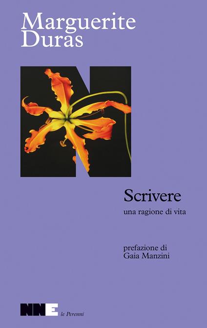 Copertina del libro Scrivere, una ragione di vita di Marguerite Duras