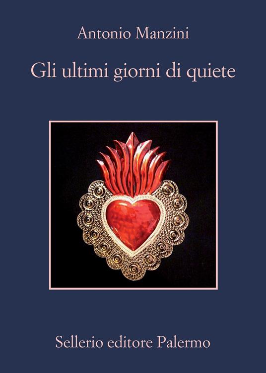 Gli ultimi giorni di quiete di Antonio Manzini