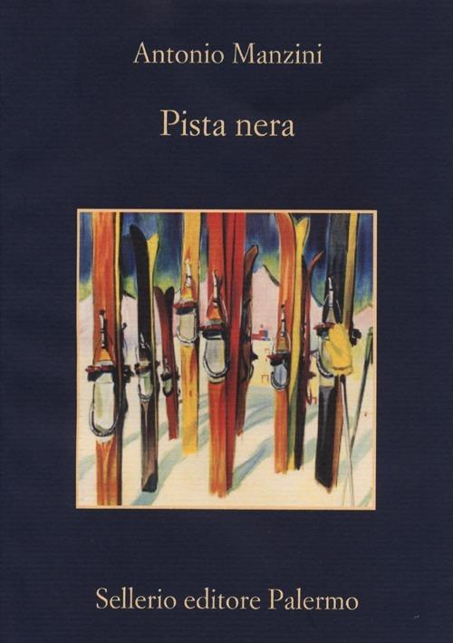Pista nera, libri Antonio Manzini
