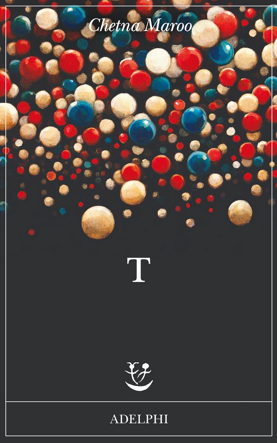 Copertina di "T" di Chetna Maroo, tra i libri consigliati 2024