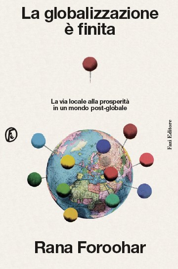 Copertina di "La globalizzazione è finita", tra i libri da leggere 2025
