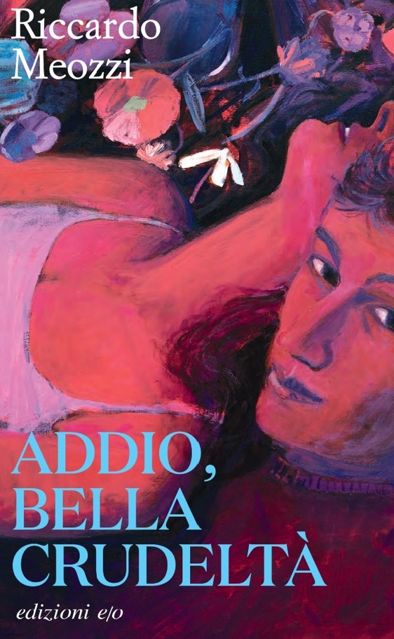 Copertina di "Addio, bella crudeltà", tra i libri da leggere del 2025