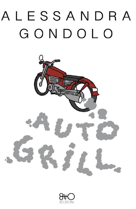 Copertina di AutoGrill di Alessandra Gongolo, tra i libri da leggere 2025