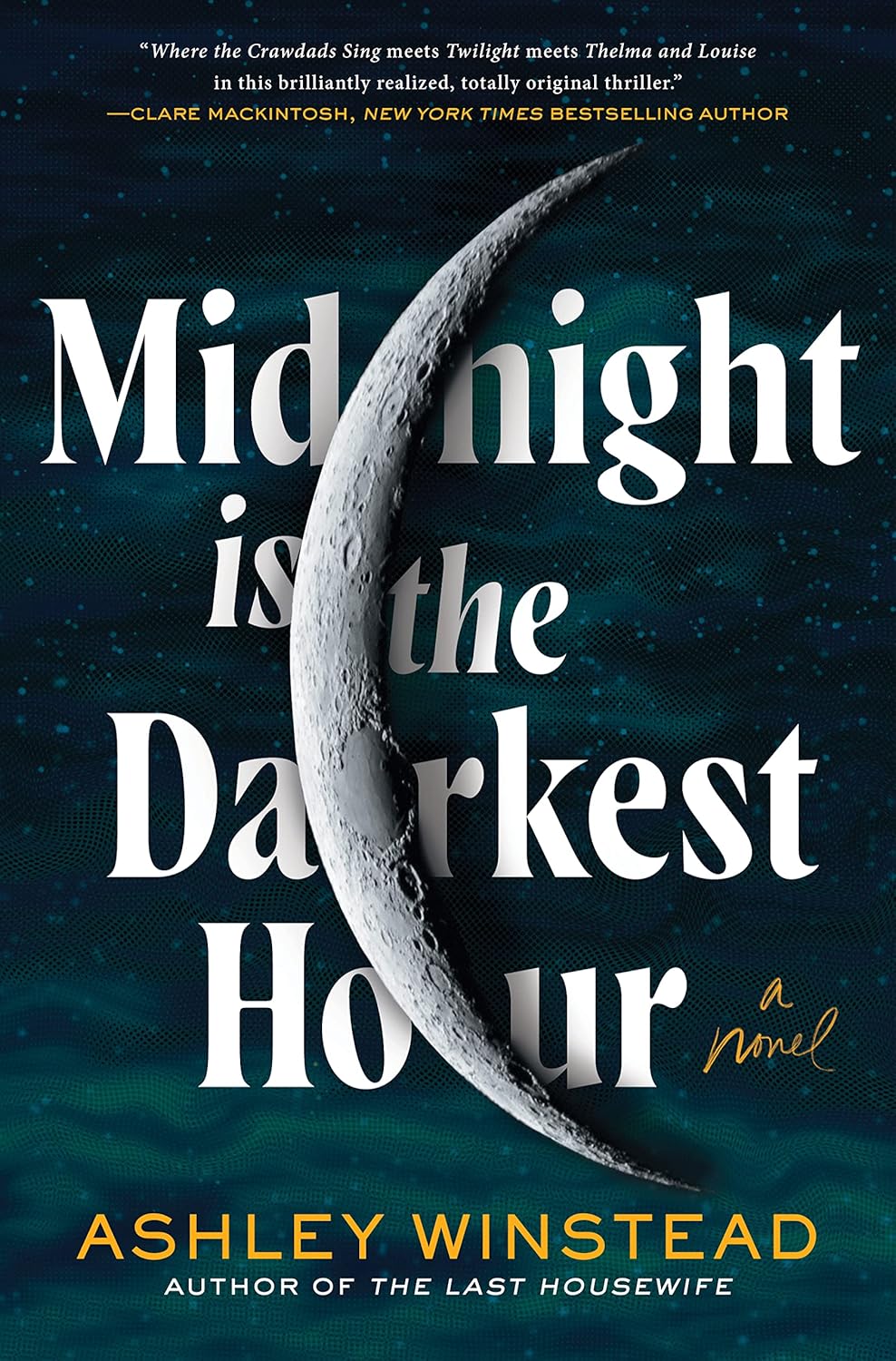 Copertina del libro Midnight is the Darkest Hour di Ashley Winstead