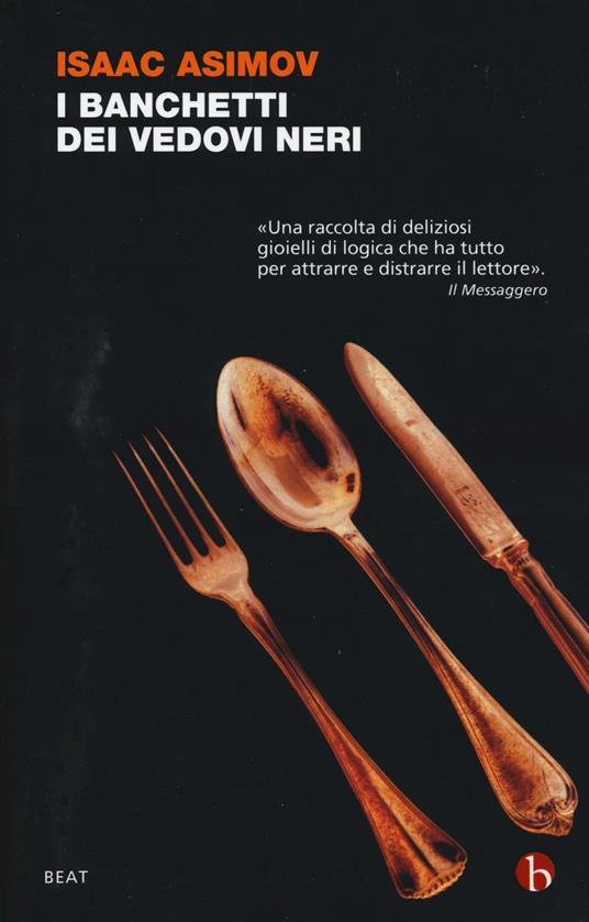 I banchetti dei vedovi neri