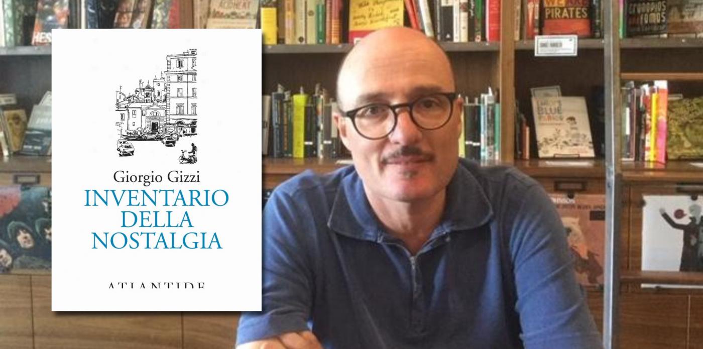 Inventario della nostalgia di Giorgio Gizzi