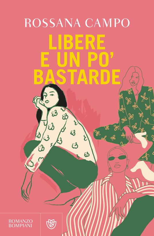 Copertina di "Libere e un po’ bastarde", tra i libri da leggere 2025