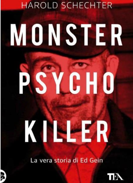 Copertina del libro Monster Psycho Killer di Harold Schechter