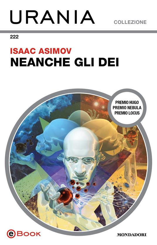 Neanche gli dei, libri di Isaac Asimov