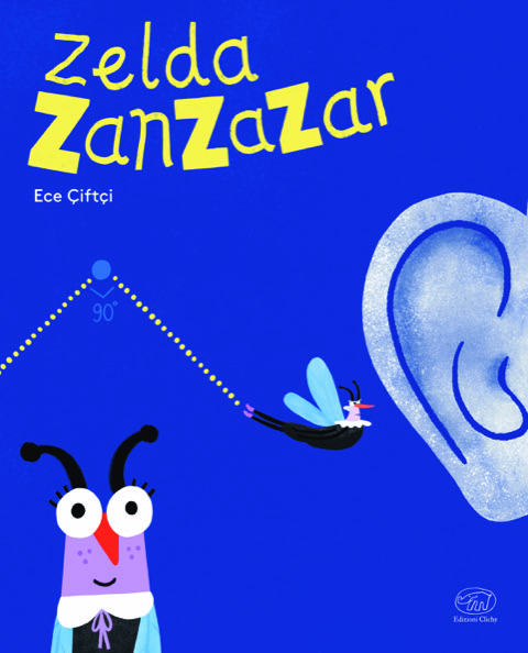 Copertina di "Zelda Zanzarar" di Ece Çiftçi, tra i libri da leggere 2025
