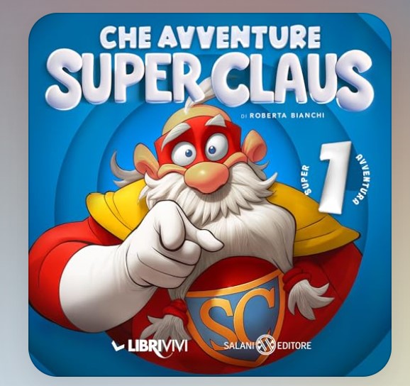 che avventure super claus