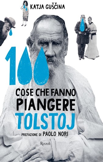 Copertina di "cose che fanno piangere Tolstoj", tra i libri da leggere 2025