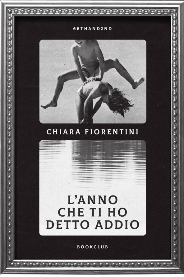 l'anno che ti ho detto addio carla fiorentini