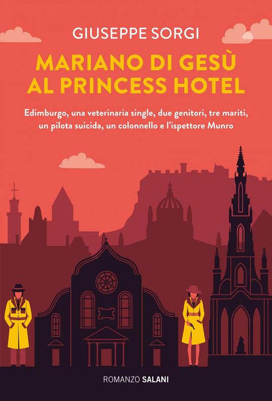 copertina di "Mariano Di Gesù al Princess Hotel di Edimburgo", tra i libri da leggere 2025