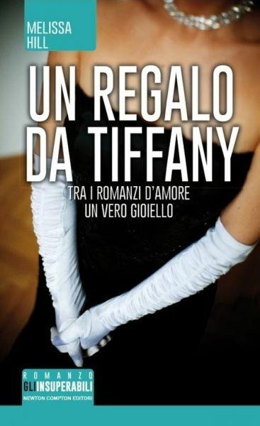 Copertina del romanzo Un regalo da Tiffany, edito da Newton Compton, da cui è tratto l'omonimo film su Amazon Prime