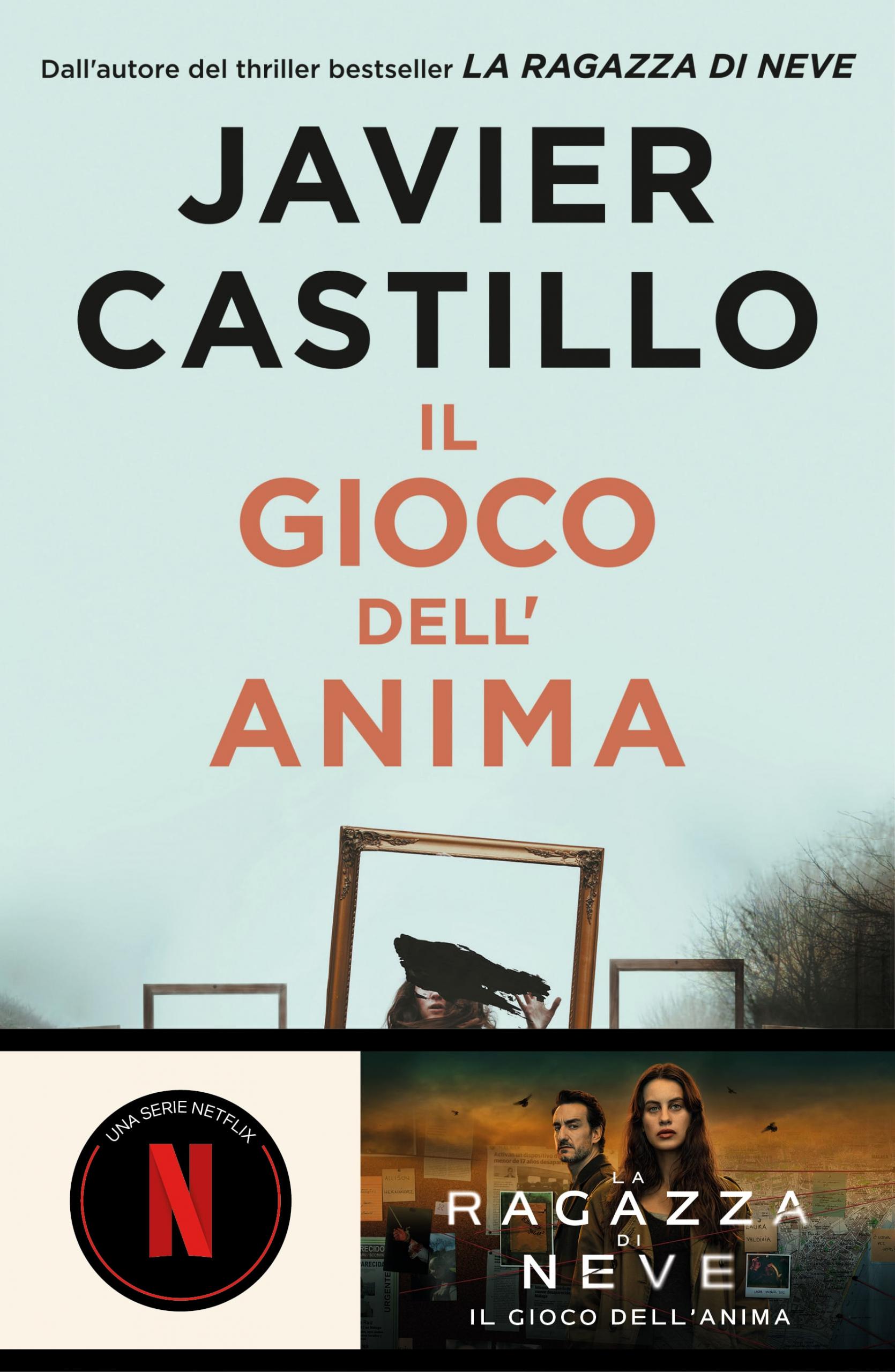 Copertina del libro Il gioco dell'anima di Javier Castillo