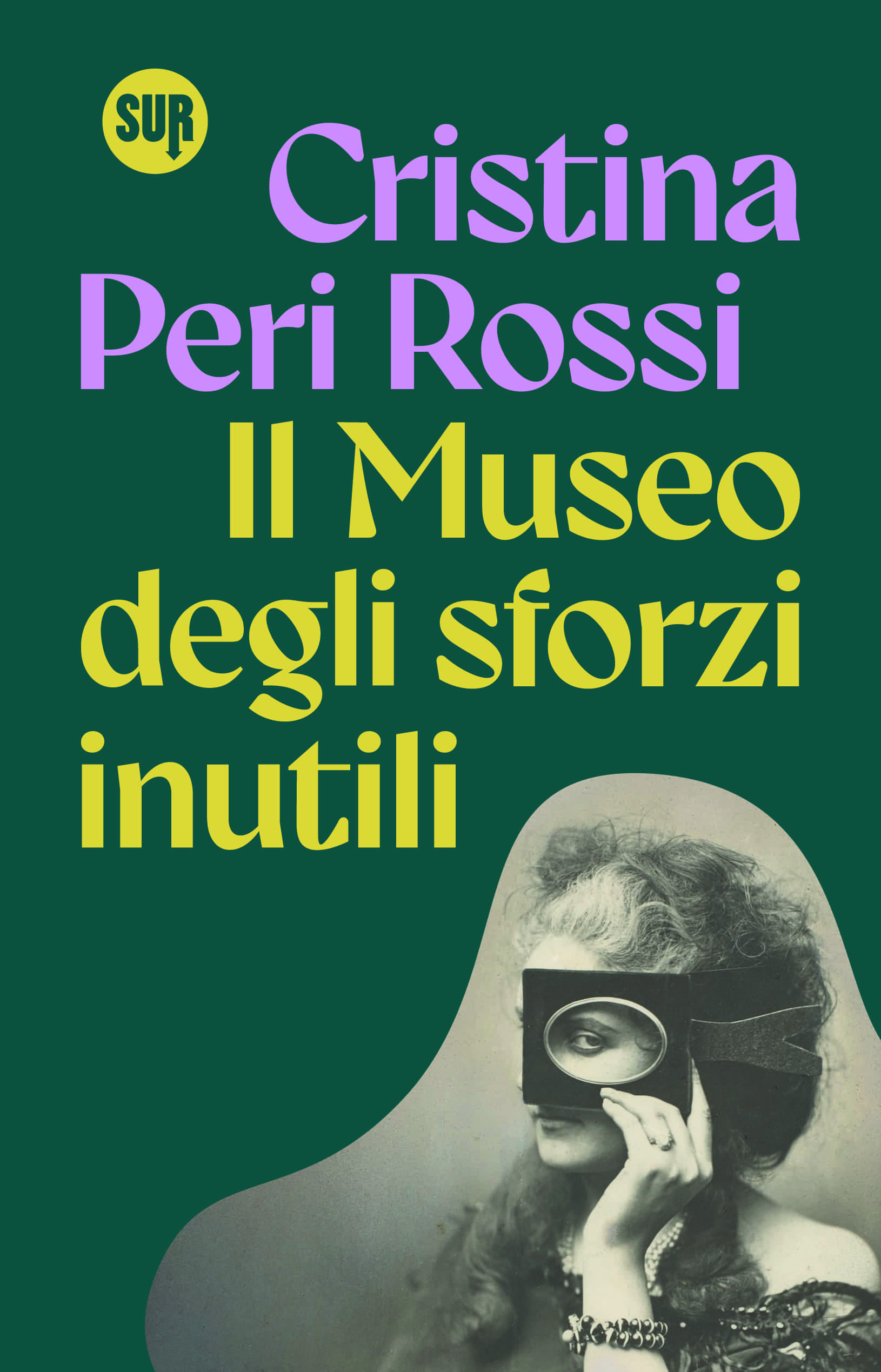 Copertina del libro Il museo degli sforzi inutili di Cristina Peri Rossi