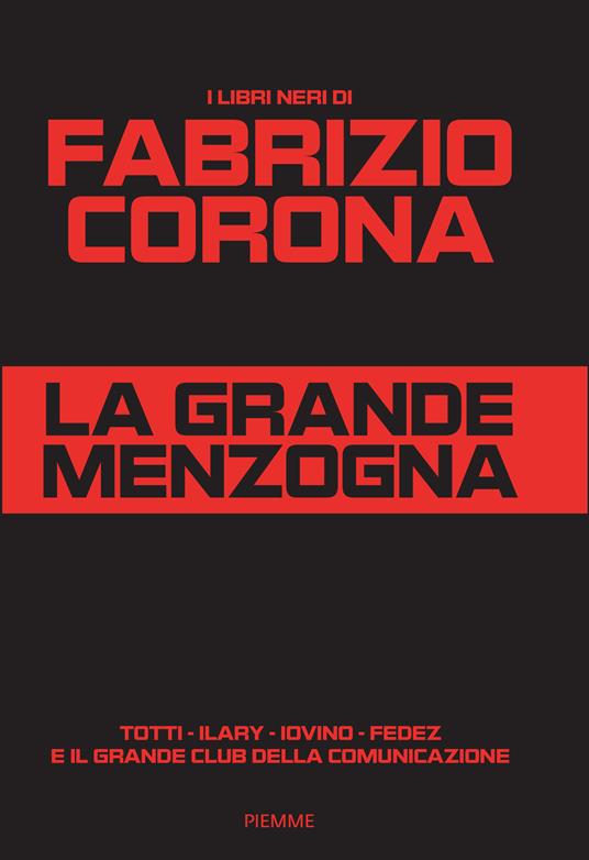 La grande menzogna libro di Fabrizio Corona