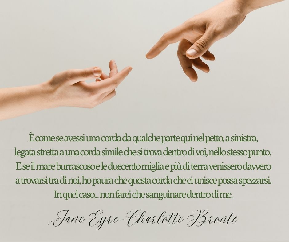 Una frase tratta da Jane Eyre di Charlotte Bronte, dedicata al concetto di Lebenslangerschicksalsschatz o anima gemella