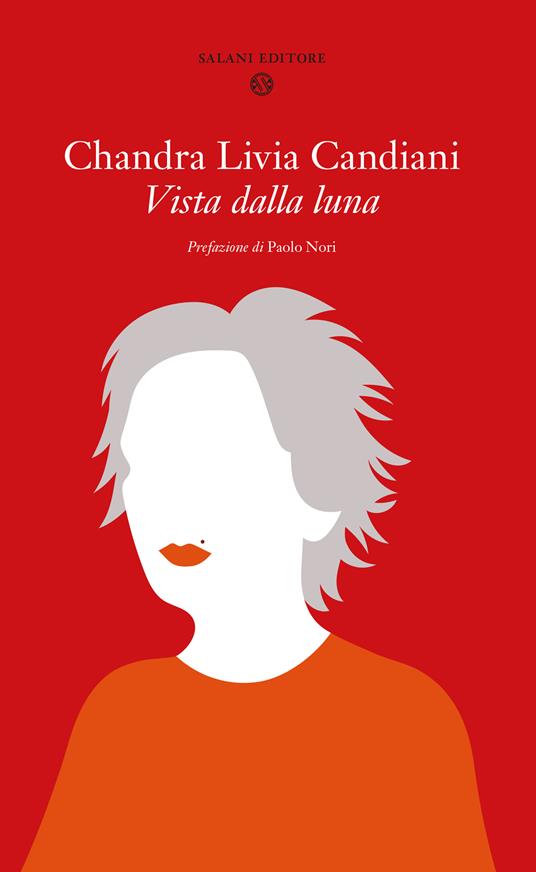 Vista dalla luna di Chandra Livia Candiani è uno dei libri per restare bambini
