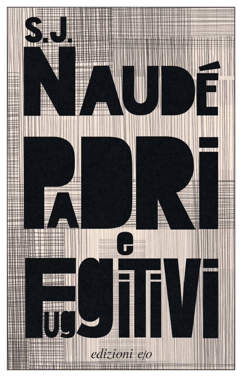 SJ Naude padri e fuggitivi 