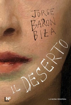 il deserto Jorge Baron Biza