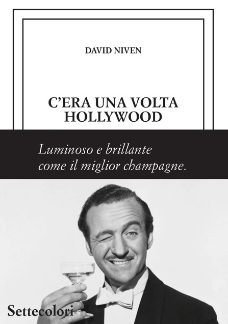 Copertina di C'era una volta Hollywood tra i libri ultime uscite marzo 2025