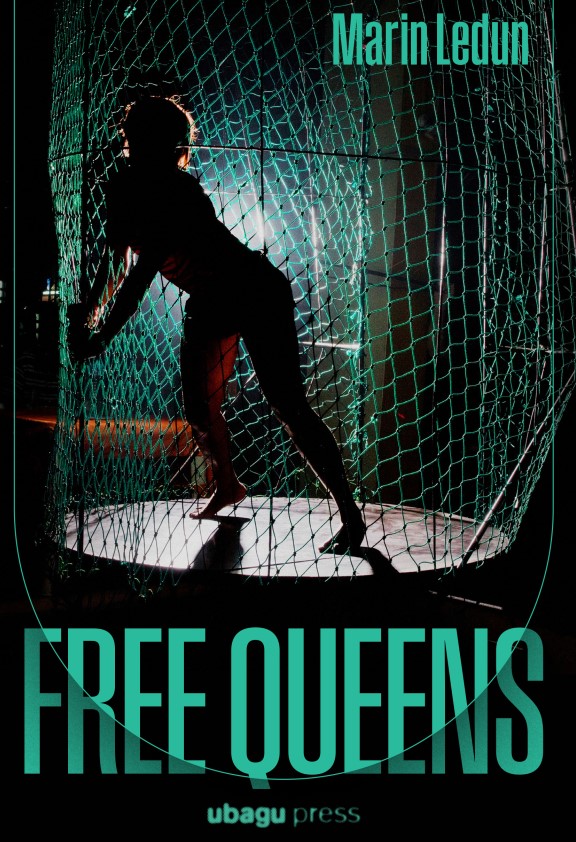 Free Queens Marin Ledun